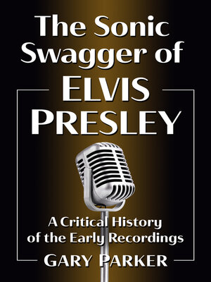 cover image of The Sonic Swagger of Elvis Presley